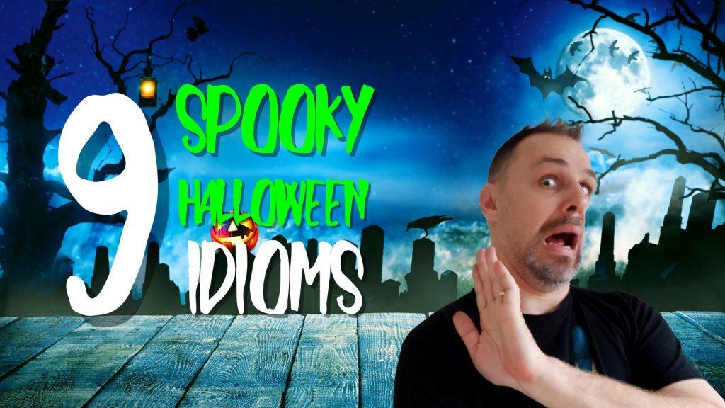 Angielskie idiomy - 9 idiomów na Halloween